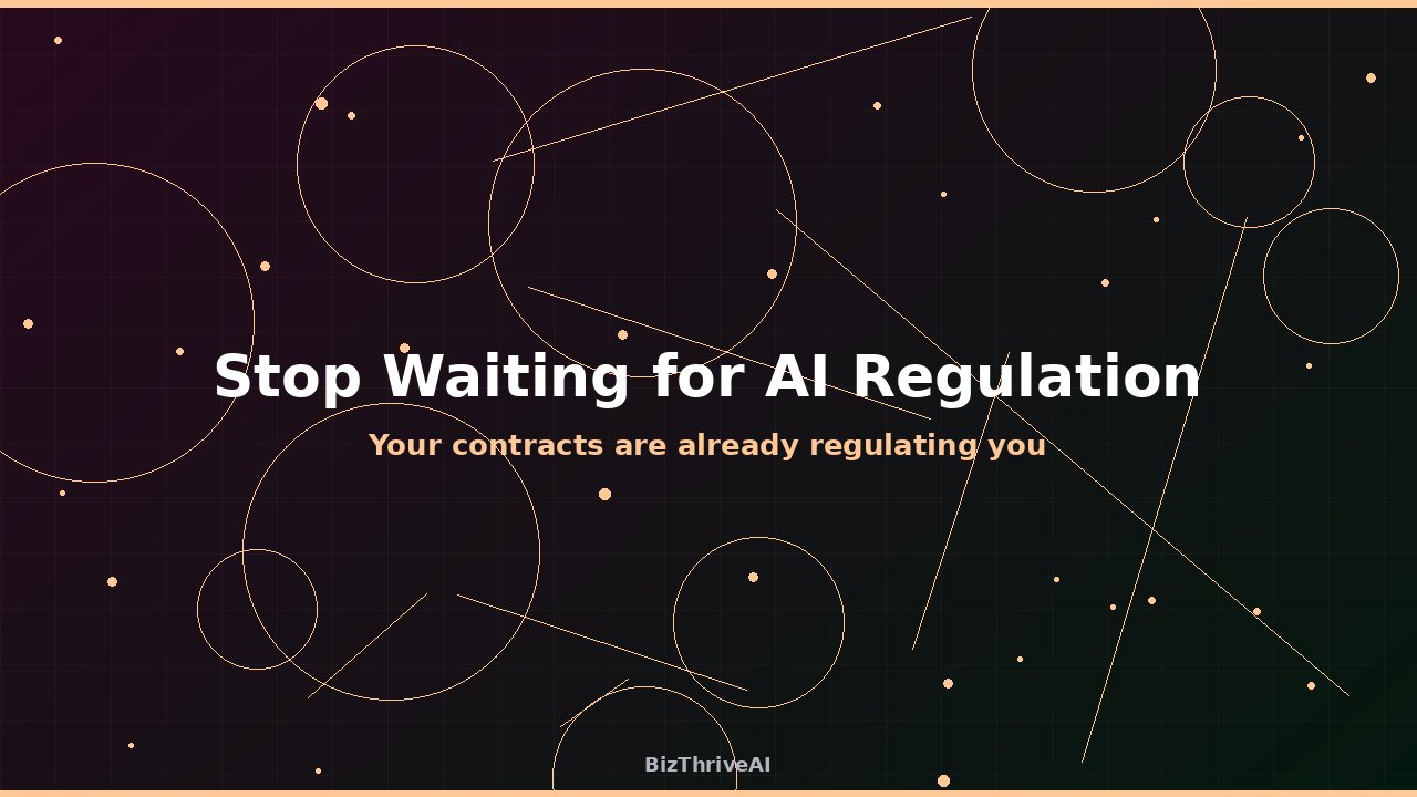 Your Vendor Contracts Are Already Your AI Regulation