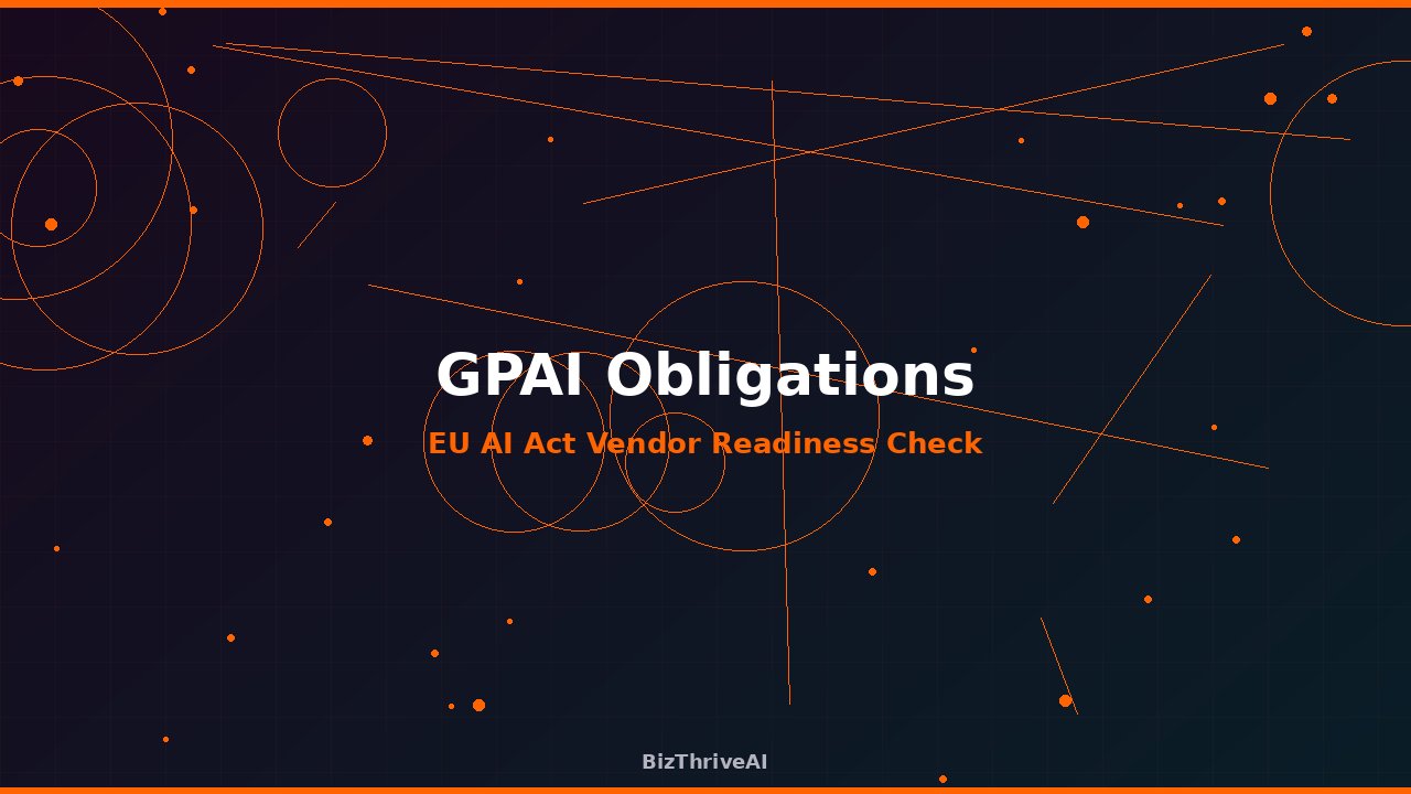 One Year of EU GPAI Rules: How AI Vendors Stack Up